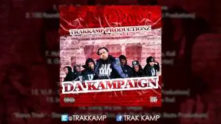 TrakKamp - Da Kampaign - 02 - 100 Roundz [Prod. By Bj Productions]