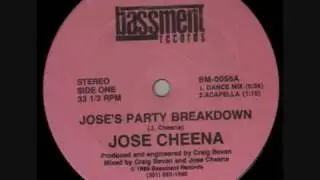 JOSE'S PARTY BREAKDOWN (DANCE MIX) 1989 (JOSE CHEENA)