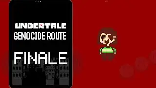 Undertale Genocide Route (mobile port) - Finale - Chara