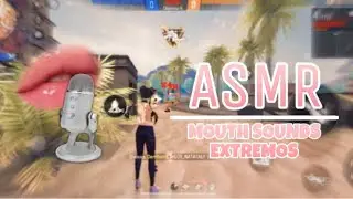 ASMR MOUTH SOUNDS EXTREMOS 😽💓/ ASMR JUGANDO FREE FIRE 👾- ASMR ESPA&Ntilde;OL ✨