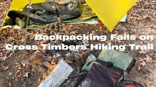 Backpacking Fails on Cross Timbers Hiking Trail