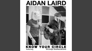 Know Your Circle (feat. Victorija Vasiliauskiene)