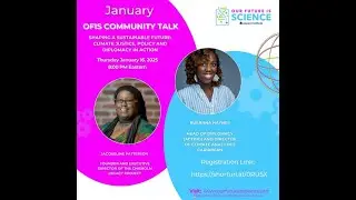 OFIS Community Talk: Shaping a Sustainable Future: Rueanna Haynes & Jaqueline Patterson