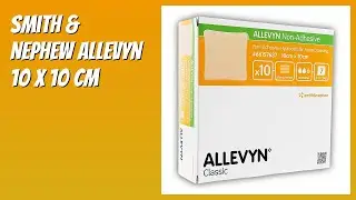 AVIS (2025) : Smith & Nephew Allevyn 10 x 10 cm. D&Eacute;TAILS