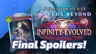 The Earth Rite BOMB is here! Final Spoiler Review for Infinity Evolved Shadowverse: Worlds Beyond