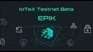 IoTeX Testnet Beta - 