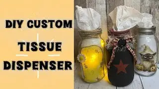 Mason Jar Tissue Dispenser EVERYONE will be asking you to make one