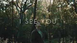 I See You