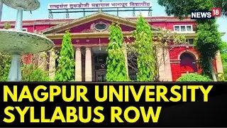 Nagpur University News Today | Controversy Over Nagpur University's Syllabus | English News | News18