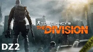 Tea Break - Tom Clancy's The Division Beta - Dark Zone 02