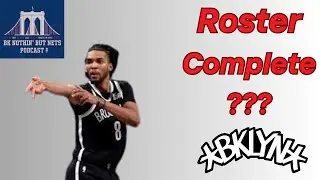 Zaire Williams Gets More $$$ is the roster Complete???