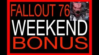 🙀🙀 12/30/21 WEEKEND BONUS FALLOUT 76 Double What? FO76 News 12/30/2021 WHAT'S GOING ON?? FO76 News