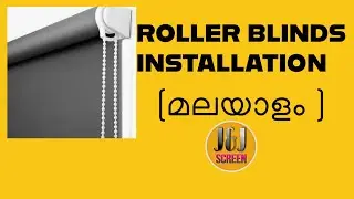 ROLLER BLINDS INSTALLATION (MALAYALAM)