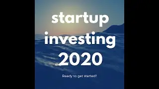 1000 Angels Investor Training: 2020 Startup Portfolio Goals