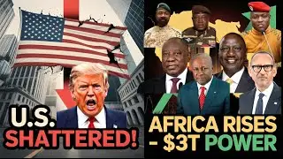 Africa&rsquo;s New $3 Trillion Economy Just Shattered U.S. Dominance