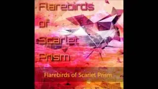 Flarebirds of Scarlet Prism【Dynamix】