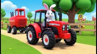 Bunny Bella Races the Mini Tractor 🐰🚜🛒 | 3D Animated Nursery Rhyme for Kids | Toddler Learning Video