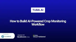 How to Build AI-Powered Crop Monitoring Workflow