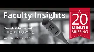 Faculty Insights with Dr. Destenie Nock