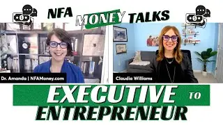 NFA Money Talk - From High Level Executive to Entrepreneur