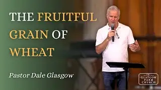 Glasgow Farm Church | Sunday, September 7th, 2025
