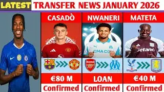 🚨 LATEST CONFIRMED TRANSFERS AND RUMOURS JANUARY 2026😱🔥JACQUET TO CHELSEA,CASADO TO MAN UNITED