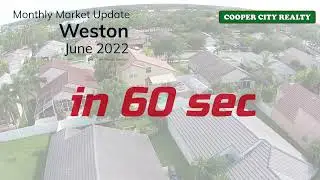 Обзор рынка Weston за июнь 2022 г. за 60 секунд