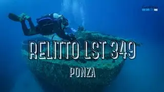 RELITTO LST 349 | PONZA SHIPWRECK | 4K