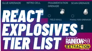 Rainbow Six Extraction Tier List - React Tech Explosives