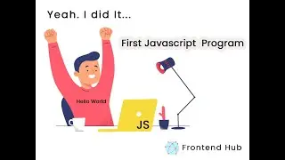 #06 Your first JavaScript Program  (தமிழில்) (Tamil)
