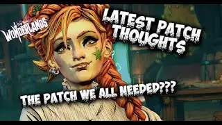 Latest Patch - Could THIS Save Wonderlands???
