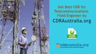 CDR for Telecommunications Field Engineer Australia | Best CDR Report | CDR Australia