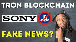Tron Blockchain : FAKE NEWS Partnership with Sony?