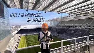 LEVEL 7 to Gallowgate by Zipline?!
