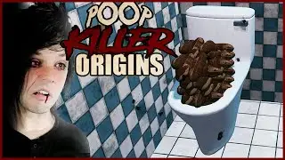 The Origin Story Of the Poop Killer...