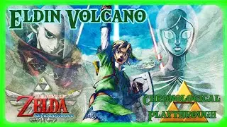 ⚠️ Zelda SSHD ⚠️ Eldin Volcano ⚠️Chronological Zelda Playthrough (Skyward Sword)