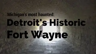 Historic Fort Wayne in Detroit