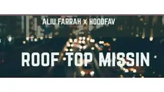 Jee Bucks-Roof Top Missin Ft HoodFav