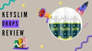 Keyslim Drops Review: Does It Really Work? Honest Opinion & Results
