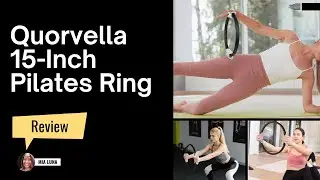 Quorvella 15-inch Pilates Ring Review | Is This Fitness Tool Worth It?