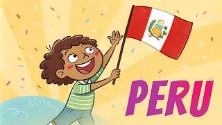 Peru Virtual Tour for Kids | Explore Peru&rsquo;s History, Culture, and Natural Beauty