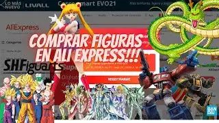 &iquest;TUTORIAL COMO COMPRAR EN ALI EXPRES  FIGURAS DE COLECCI&Oacute;N ?
