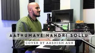 Aathumave Nandri Sollu | Cover Song | Aashish Ash | Tamil Gospel Song