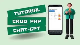 Belajar CRUD PHP dengan Lebih Mudah: Panduan Step-by-Step dengan ChatGPT!