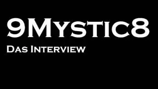 9Mystic8: Das Interview [LP's, PC, Hobbies, Kekse und andere wichtige Lebensinhalte]