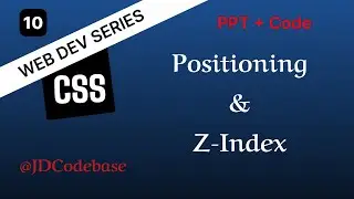 CSS Positioning & Z-Index Explained – Absolute, Relative, Fixed, Sticky | Web Dev Series |JDCodebase