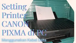 Seting Driver Printer Canon PIXMA TS307 di PC Menggunakan Kabel