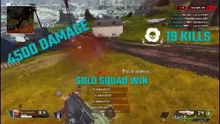 SOLO SQUAD WIN - 19 KILLS - 4500 DAMAGE - Apex Season 3