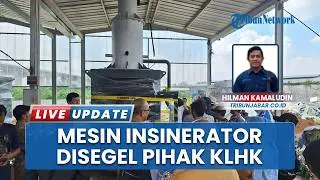 Tak Ramah Lingkungan, Kementerian Lingkungan Hidup Segel Seluruh Mesin Incinerator Pembakar Sampah