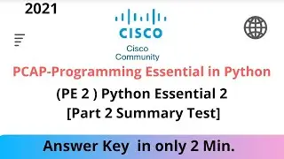 Python Essentials-2 || Summary Test || PE-2 || CISCO